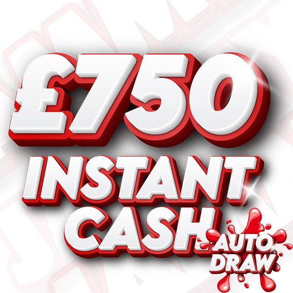 £750 INSTANT CASH + NEIGHBOURS!