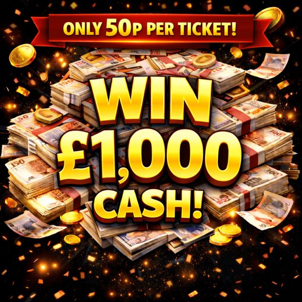 WIN £1000 TAX FREE CASH FOR JUST 50P