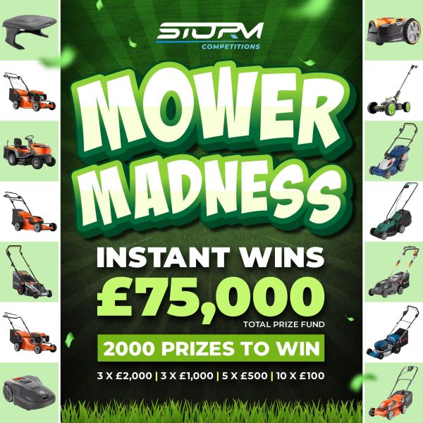 Mower Madness Instant Wins – 2,000 Prizes – £75,000 Prize Fund