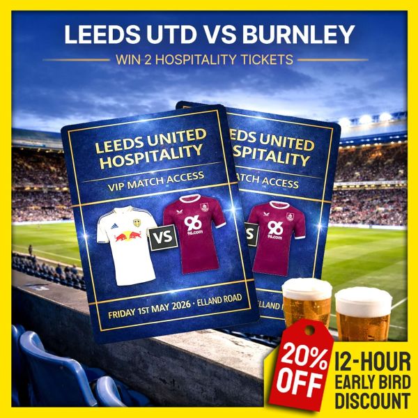 Premier League Hospitality for 2! Leeds vs Burnley!
