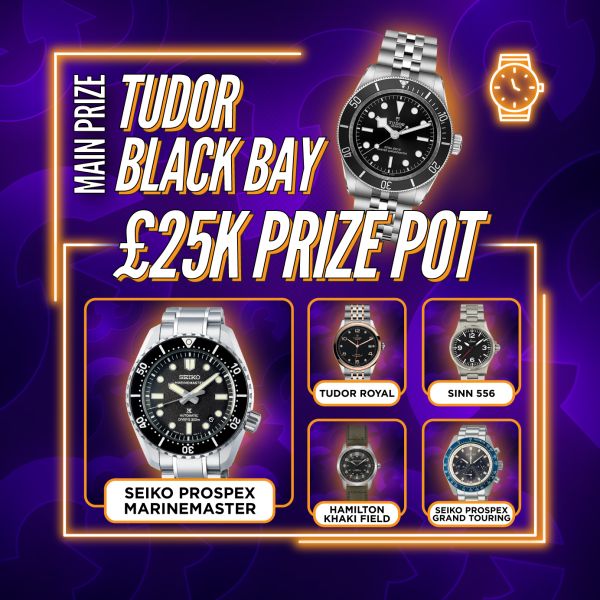 £25k MEGA Watch + Instant Wins #7