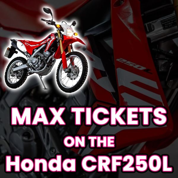 Win Max Tickets on The Honda CRF250L