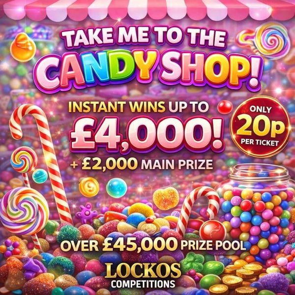 LOCKOS CANDY SHOP! YOU CAN WIN UP TO £4K INSTANTLY! £2,000 MAIN PRIZE FOR 20P!