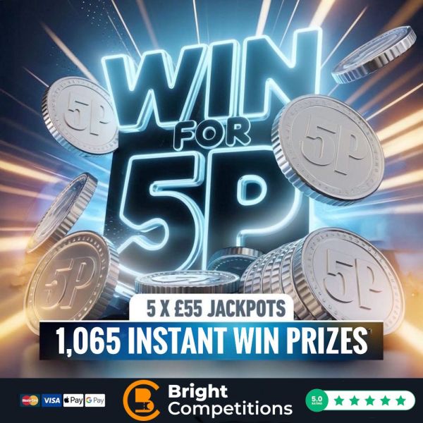 5p Competition – 1,065 Instant Wins & 5x £55 Jackpots