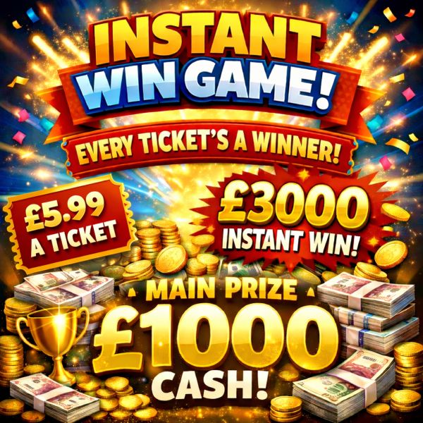 THE MEGA EVERY TICKETS A WINNER – £1000 MAIN PRIZE