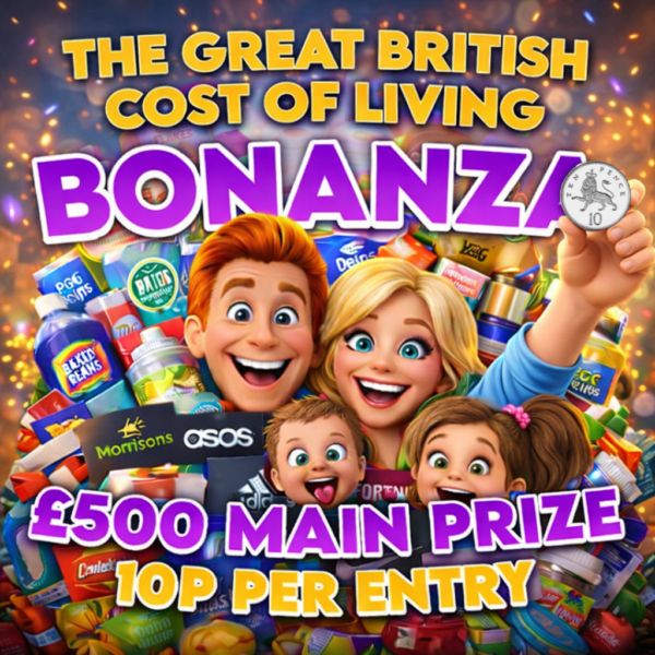 The Great British Cost of Living Bonanza #55 - £500 Main Prize