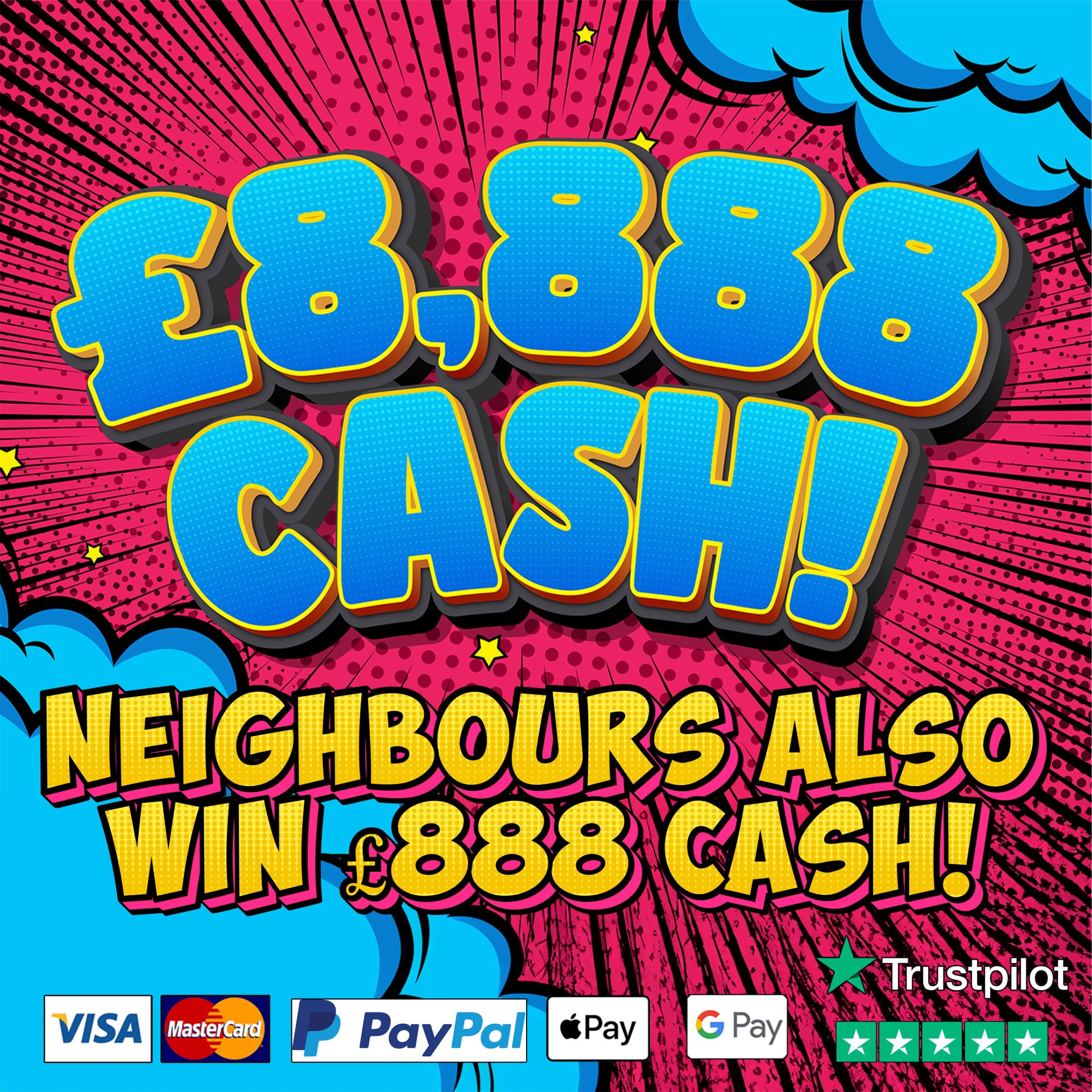 THE £8,888 BIG CASH COMPETITION + NEIGHBOURS!
