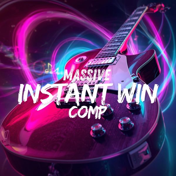 HUGE INSTANT WIN COMP #2