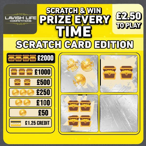 PRIZE EVERYTIME SCRATCH CARD : WIN UP TO £2,000 INSTANTLY- £1K END PRIZE