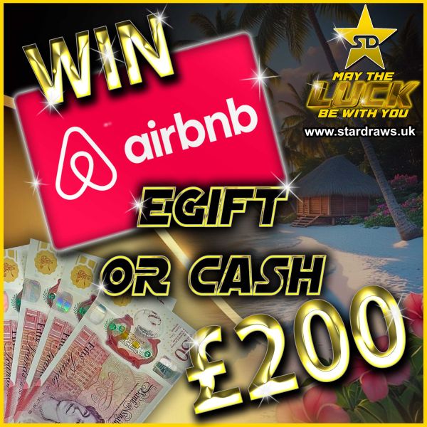 WK26 – Win Yourself A £200 Airbnb e-Gift or CASH! (Odds:1:150)